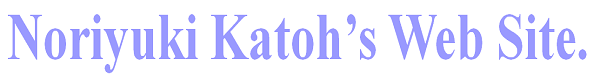 Noriyuki Katoh's Web Site